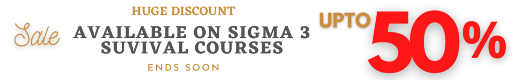 50% Discount on Sigma 3 Survival Courses